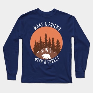 Make Friend With The Forest Long Sleeve T-Shirt